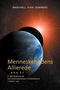 Cover image for Menneskehedens Allierede - BOG ET (Allies of Humanity, Book one - Danish)