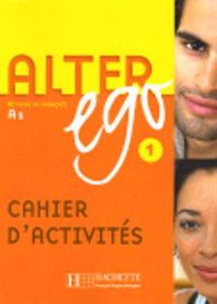 Cover image for Alter Ego: Cahier d'exercices 1