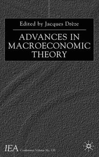 Cover image for Advances in Macroeconomic Theory: International Economic Association