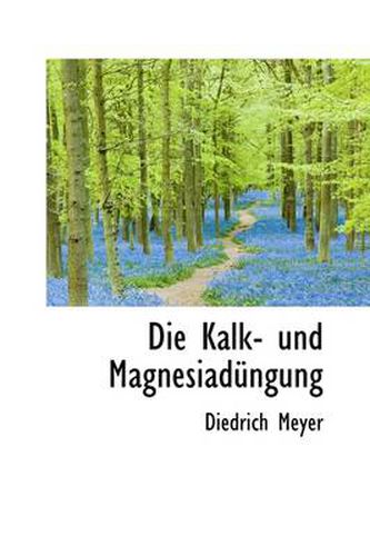 Cover image for Die Kalk- Und Magnesiad Ngung