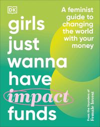 Cover image for Girls Just Wanna Have Impact Funds