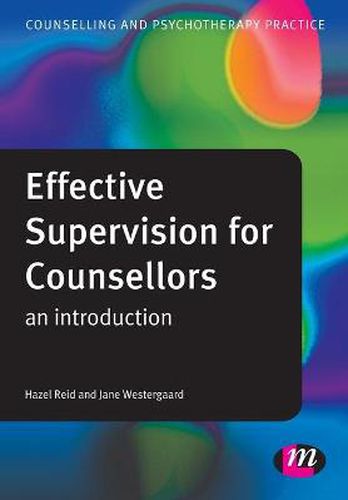 Cover image for Effective Supervision for Counsellors: An Introduction