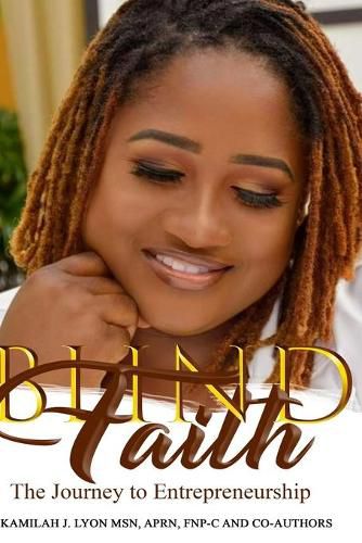 Cover image for Blind Faith: The Journey to Entrepreneurship