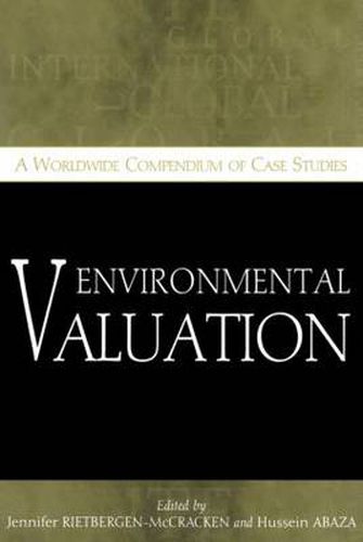 Cover image for Environmental Valuation: A Worldwide Compendium of Case Studies