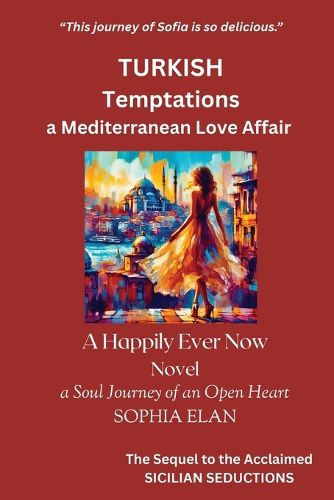 Cover image for Turkish Temptations, a Mediterranean Love Affair