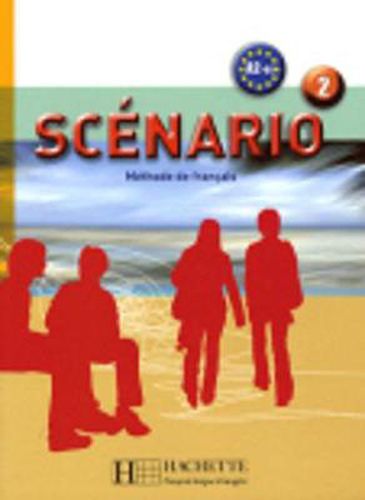 Cover image for Scenario: Livre de l'eleve + CD-audio 2