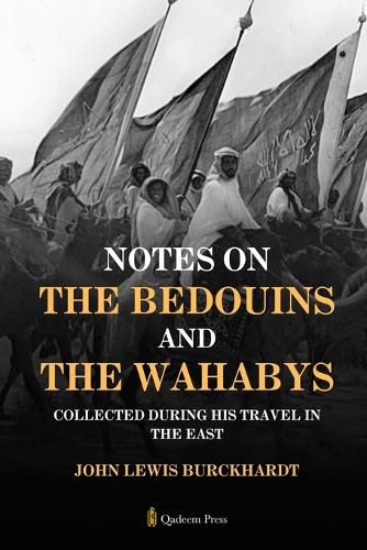 Cover image for Notes on the Bedouins and the Wahabys