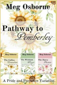 Cover image for Pathway to Pemberley - A Pride and Prejudice Variation Series