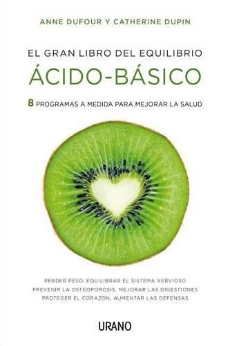 Gran Libro del Equilibrio Acido-Basico, El