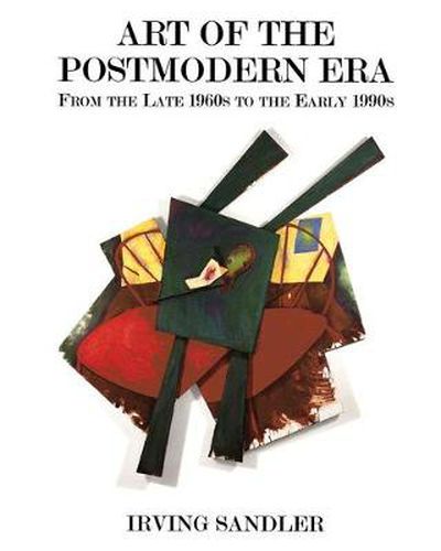 Cover image for Art Of The Postmodern Era: From The Late 1960s To The Early 1990s