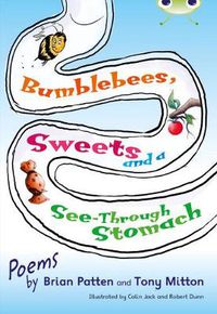 Cover image for Bug Club Independent Fiction Year Two Lime A Bumblebees, Sweets and a See-Through Stomach