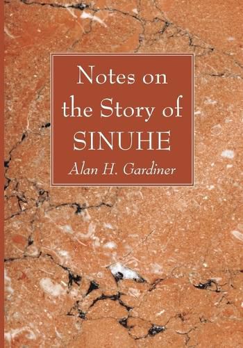 Cover image for Notes on the Story of Sinuhe