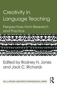 Cover image for Creativity in Language Teaching: Perspectives from Research and Practice