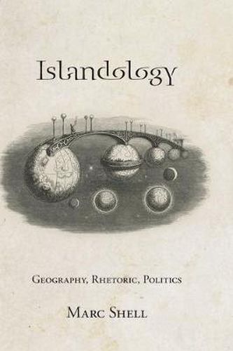 Cover image for Islandology: Geography, Rhetoric, Politics