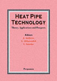 Cover image for Heat Pipe Technology: Theory, Applications and Prospects