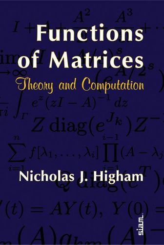 Cover image for Functions of Matrices: Theory and Computation