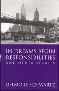 Cover image for In Dreams Begin Responsibilities and Other Stories