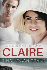 Cover image for Claire The Sabela Series Book 3