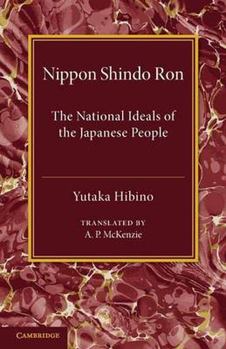 Cover image for Nippon Shindo Ron: Or, The National Ideals of the Japanese People