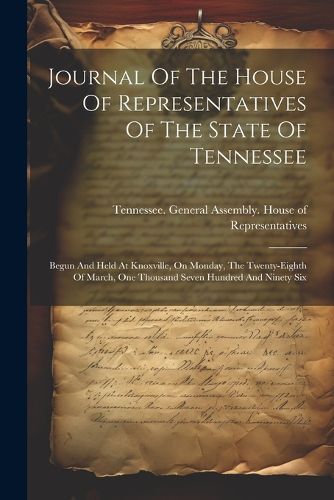 Journal Of The House Of Representatives Of The State Of Tennessee