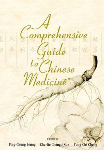 Cover image for Comprehensive Guide To Chinese Medicine, A