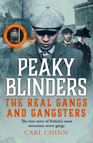 Cover image for Peaky Blinders - The Real Gangs and Gangsters