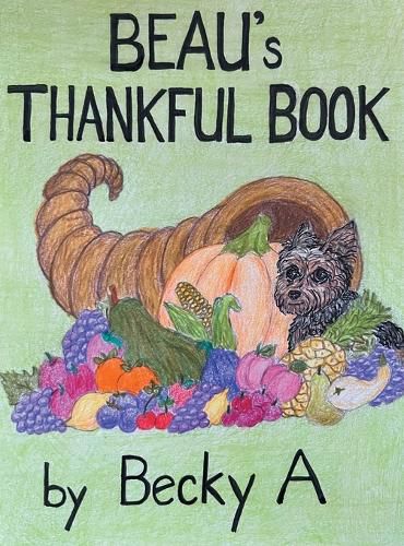 Cover image for Beau's Thankful Book