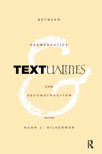 Cover image for Textualities: Between Hermeneutics and Deconstruction