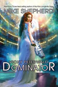 Cover image for Vicky Peterwald: Dominator