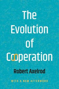 Cover image for The Evolution of Cooperation