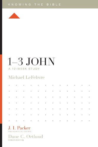 Cover image for 1-3 John: A 12-Week Study