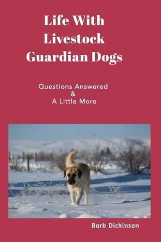 Cover image for Life With Livestock Guardian Dogs