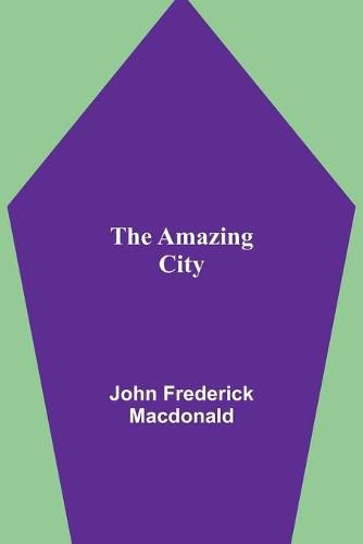 Cover image for The Amazing City