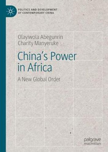 Cover image for China's Power in Africa: A New Global Order