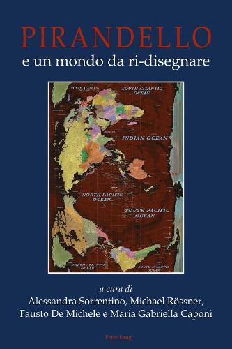 Cover image for Pirandello E Un Mondo Da Ri-Disegnare