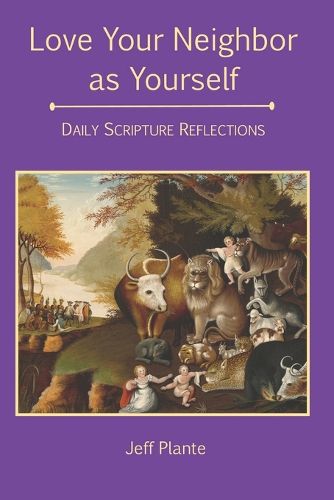 Cover image for Love Your Neighbor as Yourself