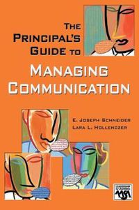 Cover image for The Principal's Guide to Managing Communication