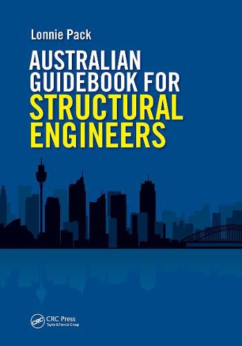 Cover image for Australian Guidebook for Structural Engineers: A guide to structural engineering on a multidiscipline project