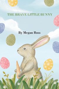 Cover image for The Brave Little Bunny