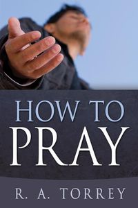 Cover image for How to Pray