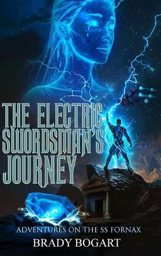 Cover image for The Electric Swordsman's Journey