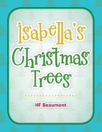 Cover image for Isabella's Christmas Trees