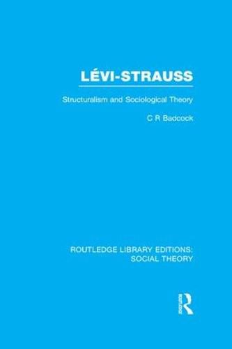 Cover image for Levi-Strauss: Structuralism and Sociological Theory