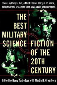 Cover image for The Best Military Science Fiction of the 20th Century: Stories
