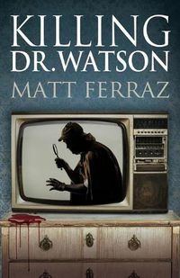 Cover image for Killing Dr. Watson