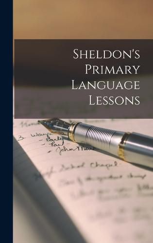 Cover image for Sheldon's Primary Language Lessons