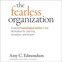 Cover image for The Fearless Organization