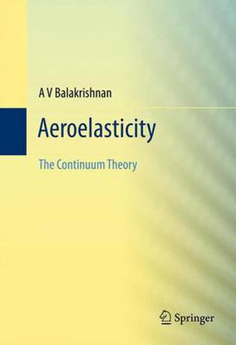 Cover image for Aeroelasticity: The Continuum Theory