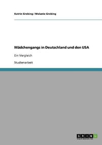 Cover image for Madchengangs in Deutschland Und Den USA