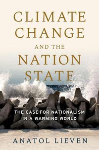 Cover image for Climate Change and the Nation State: The Case for Nationalism in a Warming World